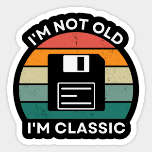 I'm not old, I'm Classic | Floppy | Retro Hardware | Vintage Sunset | '80s '90s Video Gaming Sticker